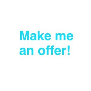 I am open to offers 💙